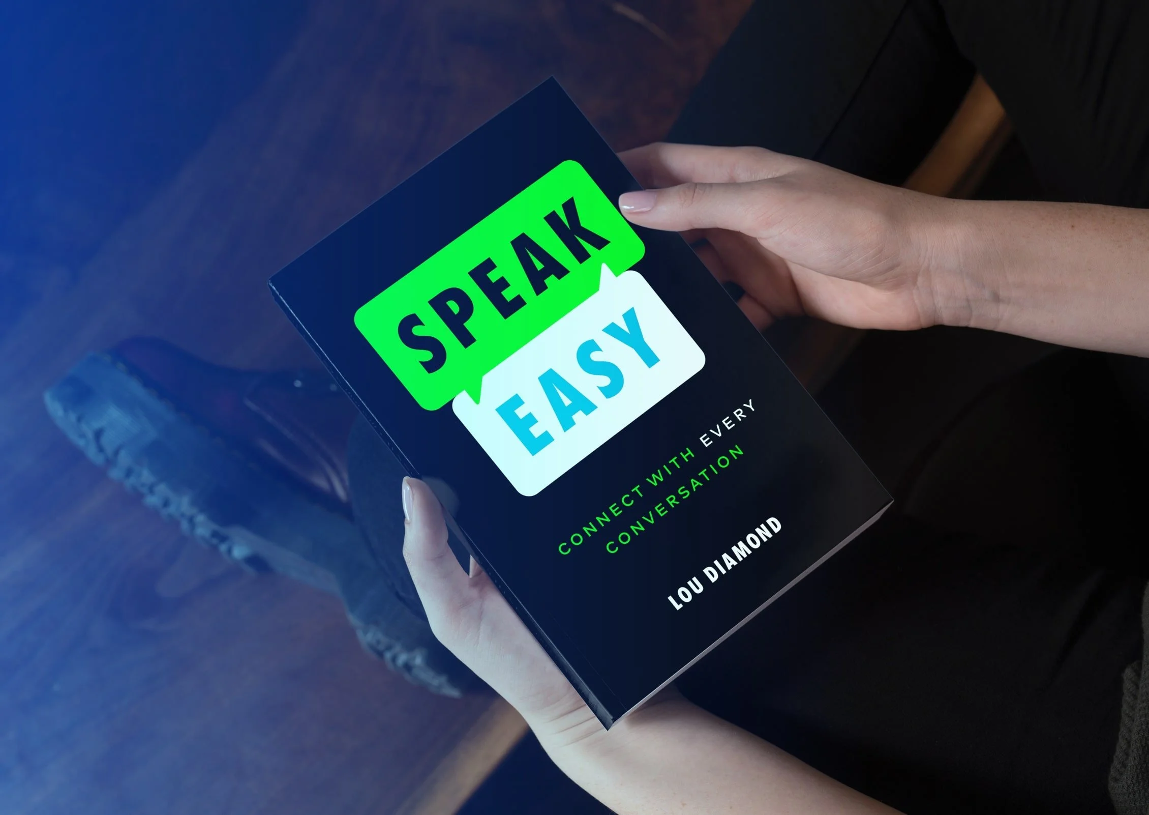 SPEAK EASY by Lou Diamond — Thrive LouD with Lou Diamond